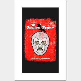 El Oscuro Esgar Posters and Art